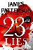 Patterson, James - 23 1/2 Lies