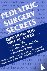 Pediatric Surgery Secrets