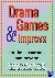 Drama Games  Improvs - Game...