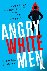 Angry White Men, 2nd Editio...