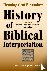 History of Biblical Interpr...