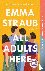 All Adults Here - A Novel