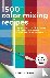 1,500 Color Mixing Recipes ...