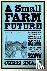 A Small Farm Future - Makin...