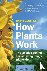 How Plants Work - The Scien...