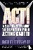 Act! - A Step by Step Guide...
