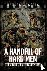 A Handful of Hard Men - The...