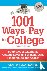 1001 Ways to Pay for Colleg...