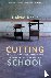 Cutting School - Privatizat...