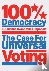 100% Democracy - The Case f...
