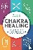 Chakra Healing - A Beginner...