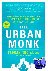 The Urban Monk - Eastern Wi...