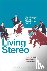 Living Stereo - Histories a...