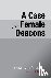 A Case for Female Deacons