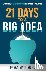 Mattimore, Bryan - 21 Days to a Big Idea! - Creating Breakthrough Business Concepts