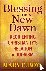 Blessing of a New Dawn: Reo...