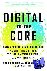 Digital to the Core - Remas...