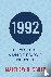 Smith, Matthew Robert - 1992 The Year That Shaped the World We Live In