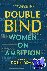 Robin Romm - Double Bind - Women on Ambition