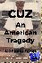 Danielle (Harvard University) Allen - Cuz - An American Tragedy