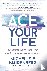 ACE Your Life - Unleash You...