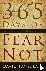 365 Days of Fear Not