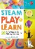 STEAM Play  Learn - 20 fun ...