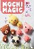 Mochi Magic - 50 Traditiona...
