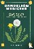 Dandelion Medicine, 2nd Edi...