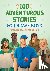 100 Adventurous Stories for...