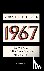 1967: How I Got There and W...