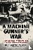A Machine Gunner's War - Fr...