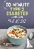 de Santis, Andy, Anderson, Michelle - 30-Minute Type 2 Diabetes Cookbook - 75 Fuss-Free Recipes for Healthy Eating