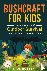 Bushcraft for Kids - Master...