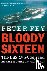 Bloody Sixteen - The USS Or...
