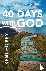Hickey, Kent - 40 Days with God - Time Out to Journey Through the Bible