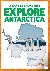 Explore Antarctica