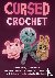 Cursed Crochet - Create Unh...