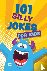 101 Silly Jokes for Kids