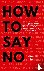How To Say No - Stand Your ...