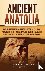 Ancient Anatolia - A Captiv...