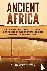 Ancient Africa - A Captivat...