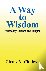 A Way to Wisdom - Philosoph...