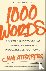 Attenberg, Jami - 1000 Words - A Writer's Guide to Staying Creative, Focused, and Productive All Year Round