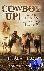 Day, H. Alan, Sneyd, Lynn Wiese - Cowboy Up! - Life Lessons from the Lazy B