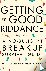 Getting to Good Riddance - ...