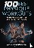  - 100 Best Physique Workouts - Transform Your Body with the World's Top Trainers