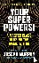 Your Super Powers! - A Mast...