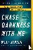 Chase Darkness with Me - Ho...