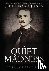 A Quiet Madness - A biograp...